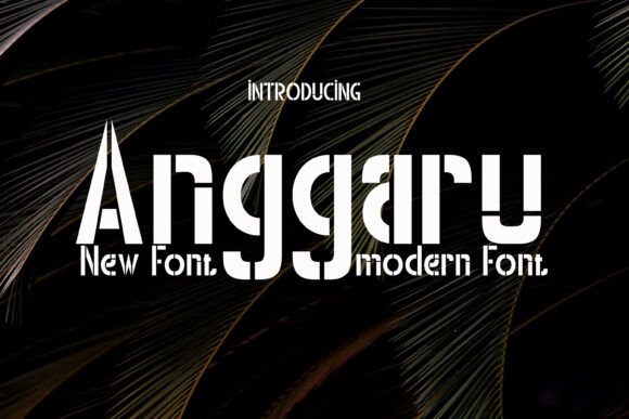 Anggaru: A Bold Font for Modern Branding