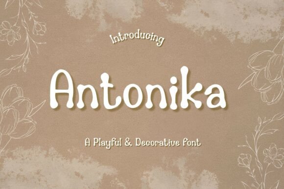 Antonika: The Playful Display Font for High-Impact Campaigns