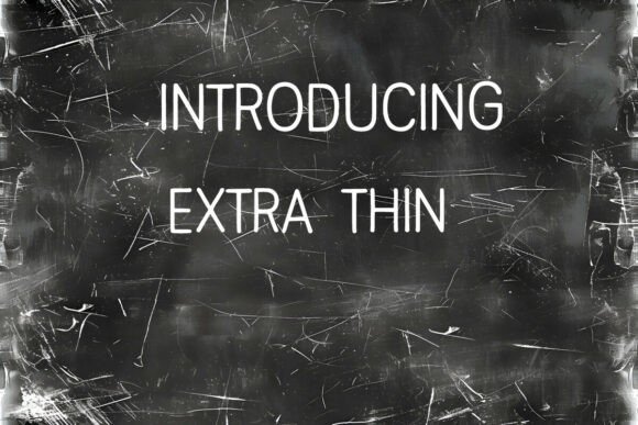 Extra Thin: A Stylish Display Font for Creative Makers