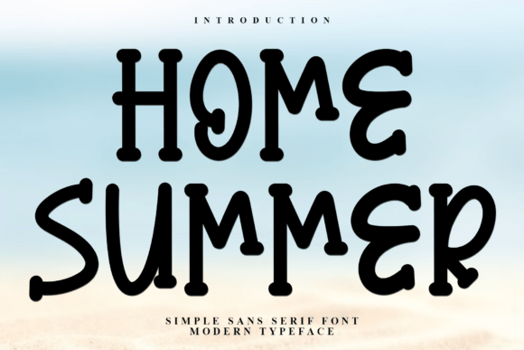 Home Summer Font for Festive Campaign Design