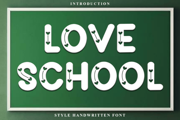 Love School Font Review and Download Guide