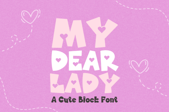 My Dear Lady: A Cute Bold Display Font for Editorial Design