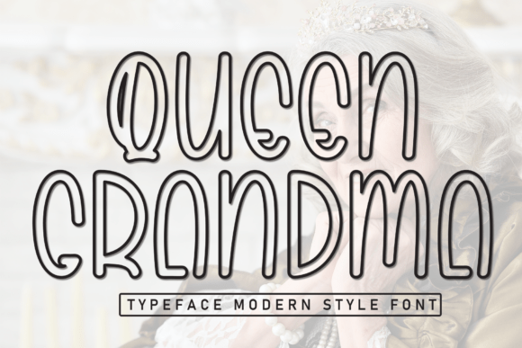 Queen Grandma: The Perfect Hand-Scribed Display Font for Makers