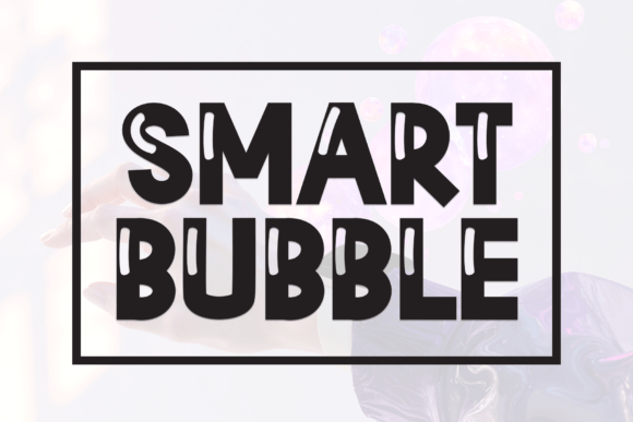Smart Bubble: A Fun Display Font for Joyful Brand Identity