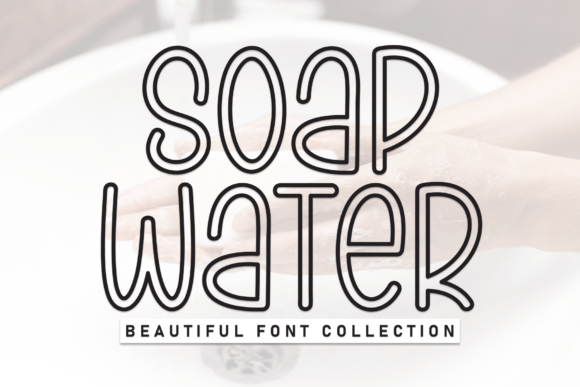 Soap Water Font for Creative Makers and Handmade Shops