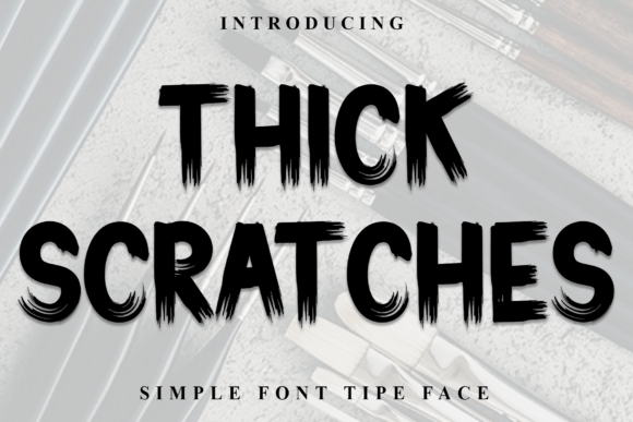 Thick Scratches Font for Warm and Friendly Editorial Design